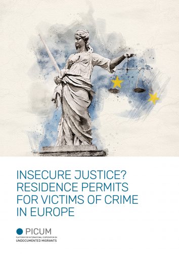 Insecure justice? Residence permits for victims or crime in Europe